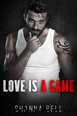 Love is a game: a forced marriage mafia romance (Bloody Romance Book 3) by Shanna Bell