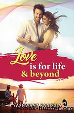 Love is for Life Beyond by Unknown