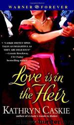 Love is in the Heir by Kathryn Caskie