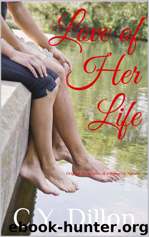 Love of Her Life by Dillon C.Y