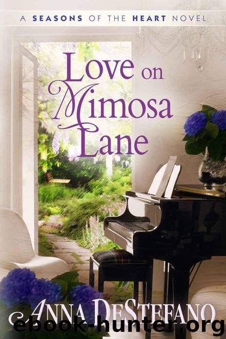 Love on Mimosa Lane (A Seasons of the Heart Novel) by DeStefano Anna