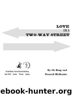 Love on a Two-Way Street by JL King & Tremell McKenzie
