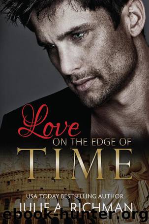 Love on the Edge of Time by Julie A. Richman
