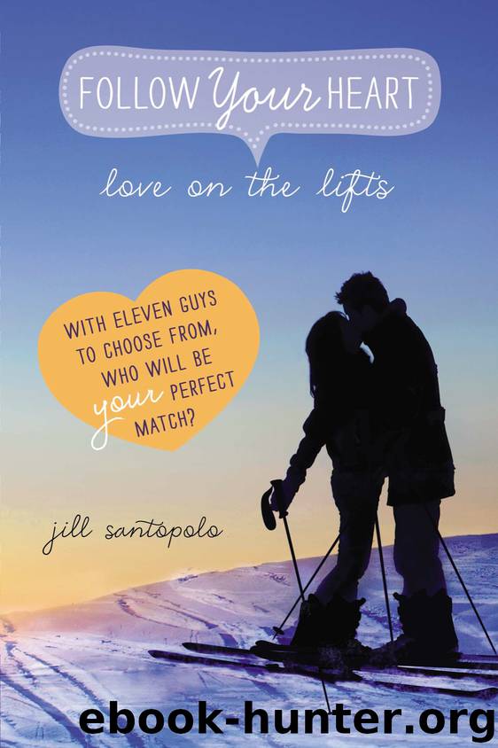 Love on the Lifts by Jill Santopolo