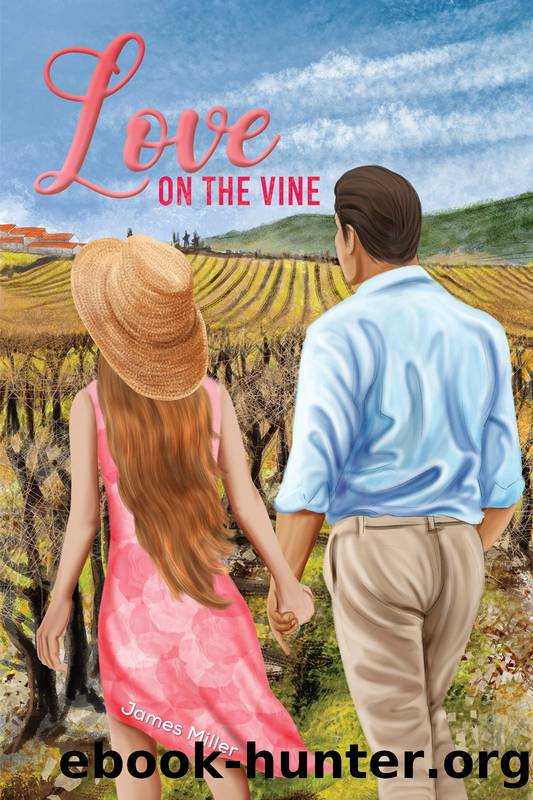 Love on the Vine by James Miller