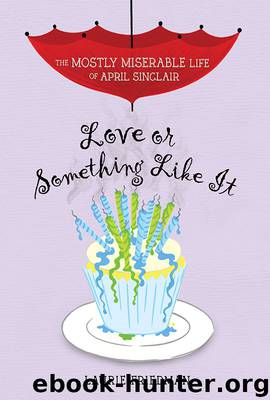 Love or Something Like It by Laurie Friedman