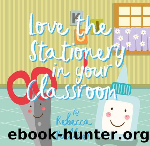 Love the Stationery In Your Classroom by Rebecca Palliser