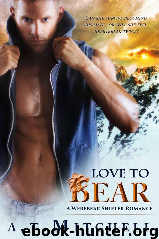 Love to Bear: A Werebear Shifter Romance by Mitchell A.T