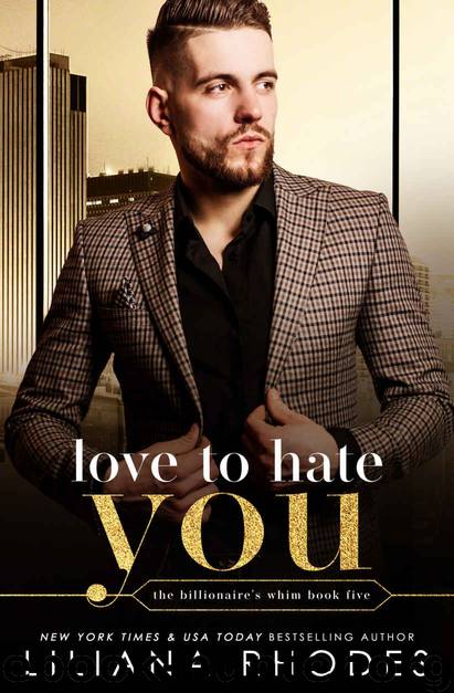 Love to Hate You by Liliana Rhodes
