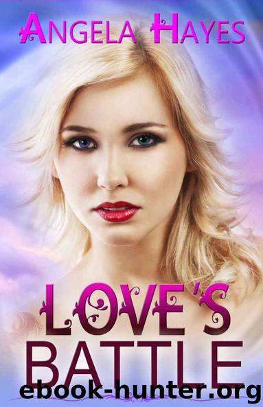 Love's Battle (True Blue Trilogy) by Hayes Angela
