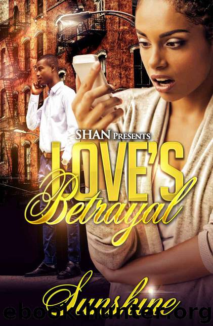 Love's Betrayal by Sunshine