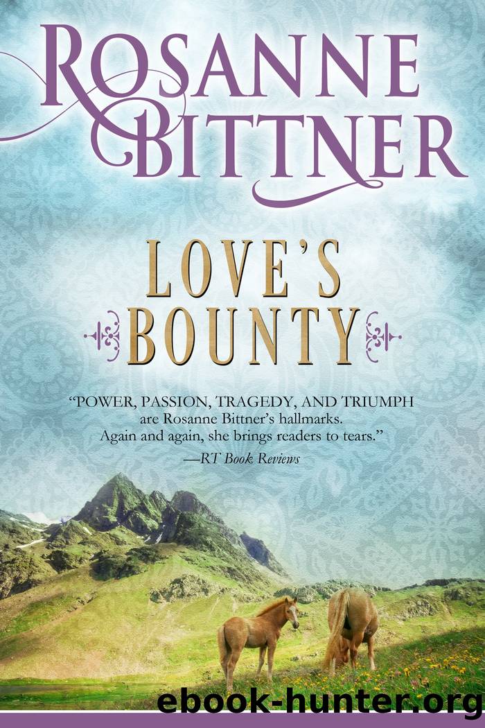 Love's Bounty by Rosanne Bittner