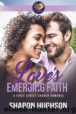 Love's Emerging Faith (Love's Texas Homecoming Book 3; First Street Church #20) by Sharon Hughson & Sweet Promise Press