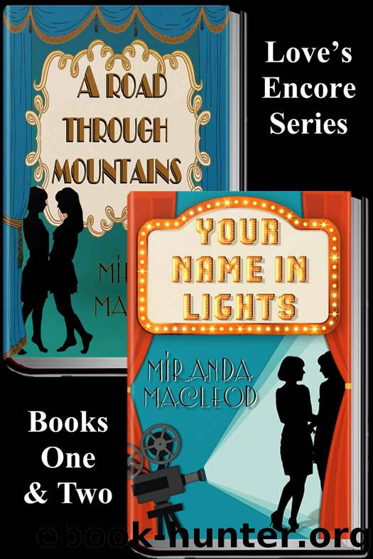 Love's Encore Series (Books One and Two) by Miranda MacLeod