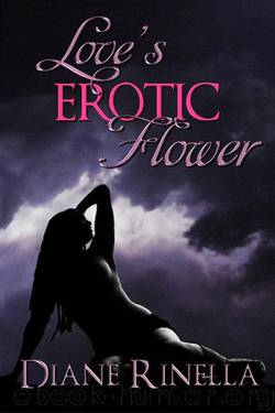 Love's Erotic Flower by Rinella Diane