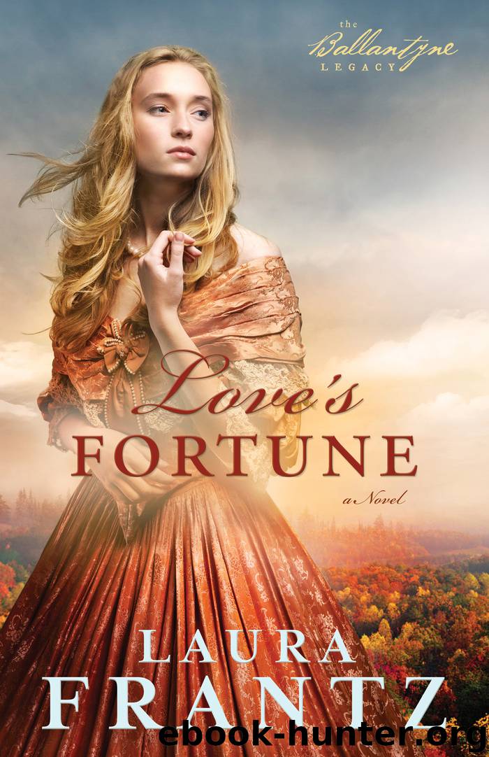 Love's Fortune by Laura Frantz