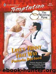 Love's Funny That Way (The Wedding Ring Club 01) by Pamela Burford