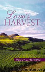 Love's Harvest by Peggy J. Herring