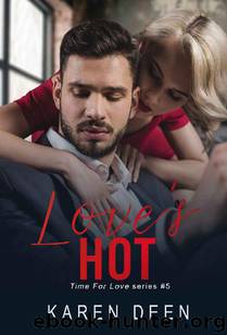 Love's Hot by Karen Deen