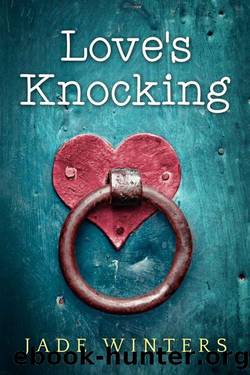 Love's Knocking (Amber Hills Book 1) by Jade Winters