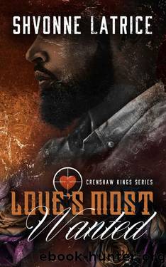 Love's Most Wanted by Shvonne Latrice