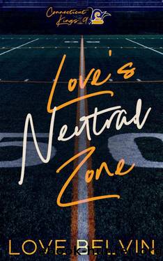 Love's Neutral Zone by Love Belvin