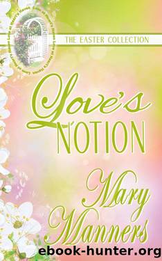 Love's Notion by Mary Manners