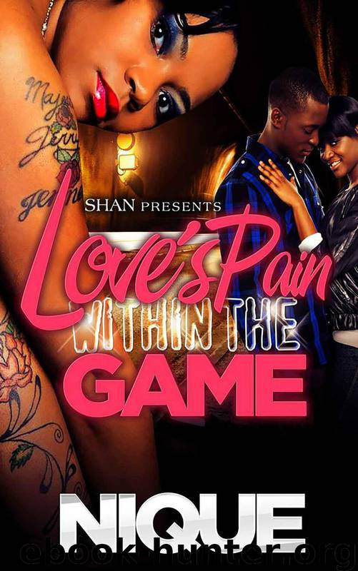 Love's Pain Within the Game by Nique