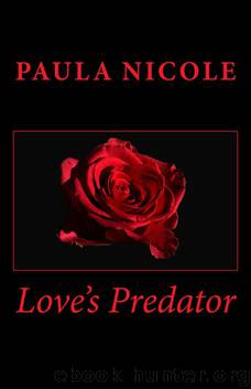 Love's Predator (Love's Predator Trilogy Book 1) by Paula Nicole