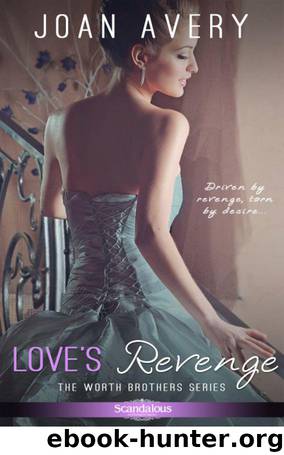 Love's Revenge (Entangled Scandalous) by Avery Joan