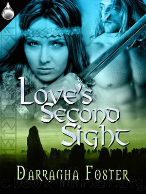 Love's Second Sight by Darragha Foster
