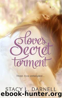 Love's Secret Torment by Stacy L. Darnell