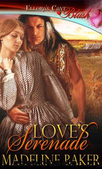 Love's Serenade by Madeline Baker