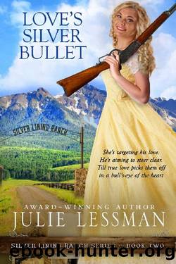 Love's Silver Bullet by Julie Lessman