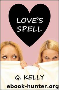 Love's Spell by Q. Kelly