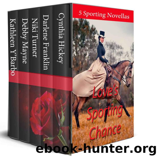 Love's Sporting Chance: Volume 2: 5 Romantic Sporting Novellas by unknow