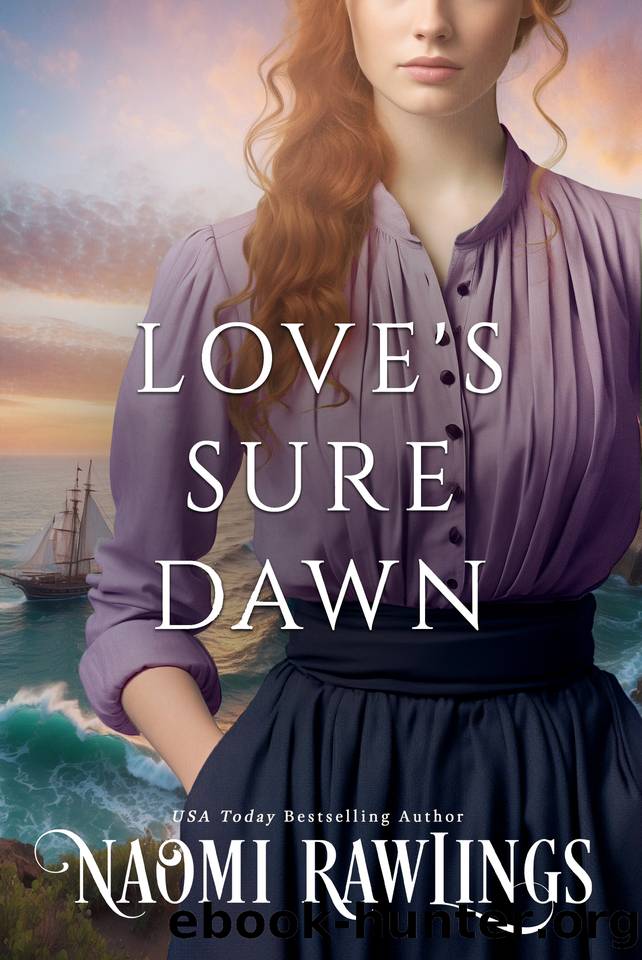 Love's Sure Dawn by Naomi Rawlings