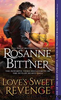 Love's Sweet Revenge by Rosanne Bittner