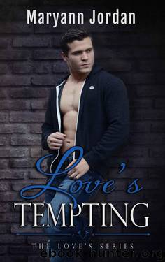 Love's Tempting (The Love's Series) by Jordan Maryann