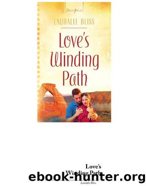 Love's Winding Path by Lauralee Bliss
