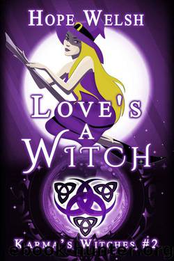 Love's a Witch (Karma's Witches #2) by Welsh Hope