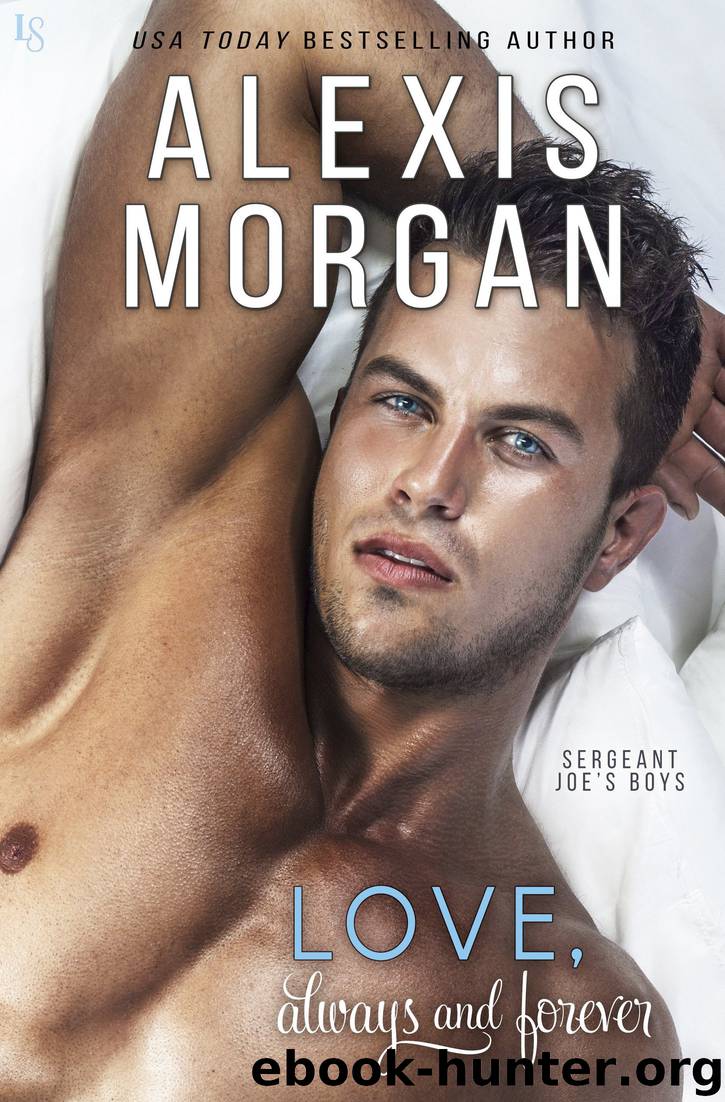Love, Always and Forever by Alexis Morgan