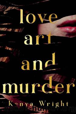 Love, Art, and Murder: Mystery Romance by kenya wright