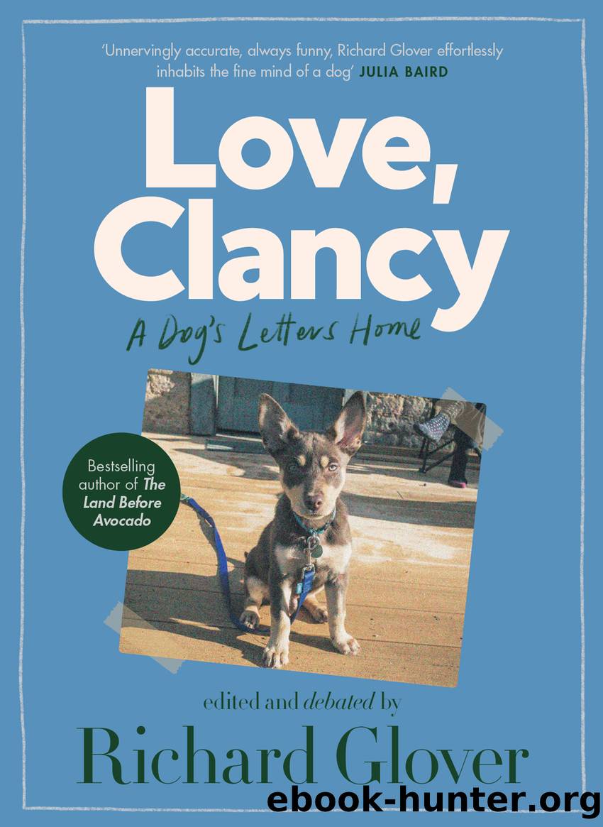 Love, Clancy by Richard Glover