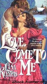 Love, Come to Me by Lisa Kleypas