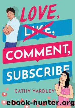 Love, Comment, Subscribe (Ponto Beach Reunion #1) by Cathy Yardley