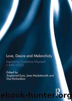 Love, Desire and Melancholy by Angharad Eyre Jane Mackelworth Elsa Richardson