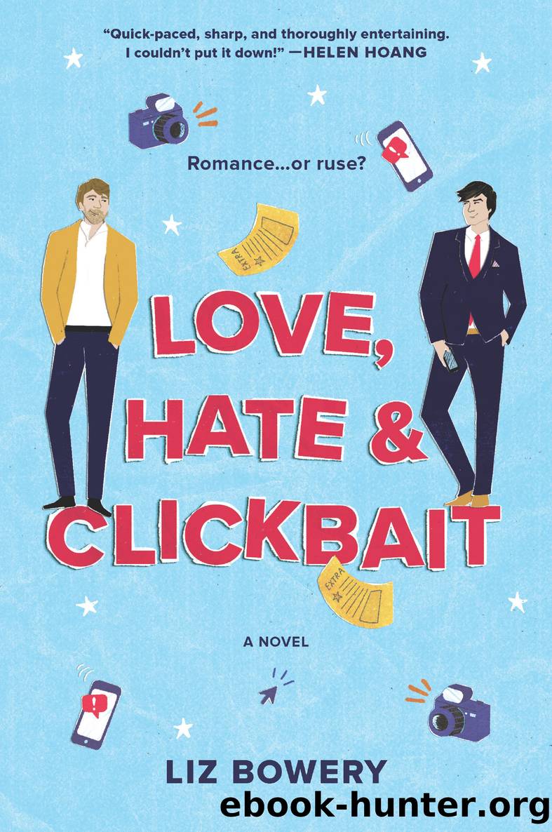Love, Hate & Clickbait by Liz Bowery