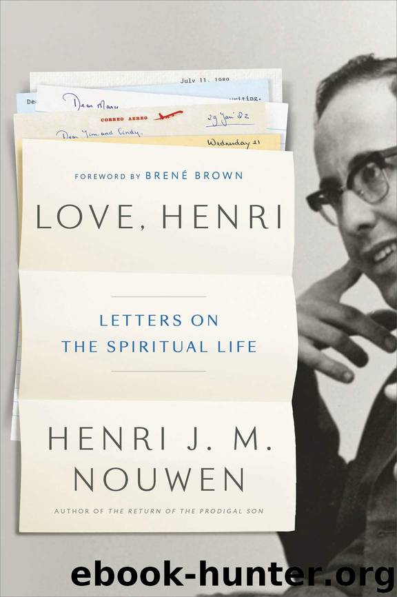 Love, Henri: Letters on the Spiritual Life by Henri J.M. Nouwen