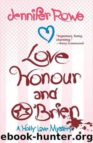 Love, Honour, and O’Brien by Jennifer Rowe